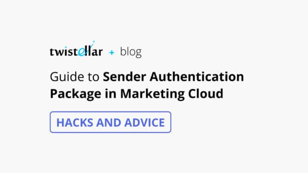 Sender Authentication Package (SAP) in Marketing Cloud: How to Use It to Improve Brand Awareness